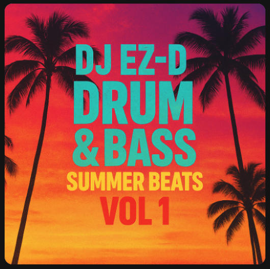 DJ EZ-D - Drum & Bass Summer Beats #01